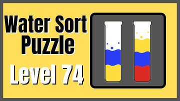 !NEW! Water Sort Puzzle Level 74 Walkthrough Solution Android/iOS
