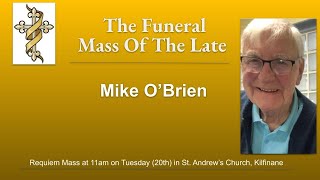 The Funeral Mass Of The Late Michael (Mick) O'Brien