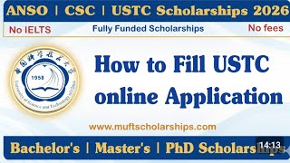 Ustc Online Application  Anso  Csc  Ustc Scholarships 2026 