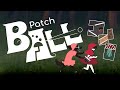 Patchball - Global Game Jam 2026