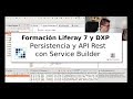 Formación Liferay: Persistencia y API Rest con Service Builder
