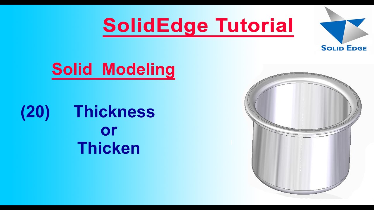 How to apply Thickness in SolidEdge | Thickness in SolidEdge | SolidEdge Features