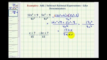 Ex 2 Add and Subtract Rational Expressions   Like Denominators