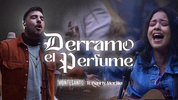 Derramo el Perfume - Montesanto ft Averly Morillo ...