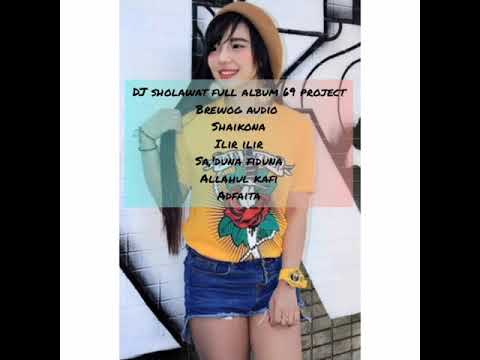 DJ sholawat full album 69 project brewog audio