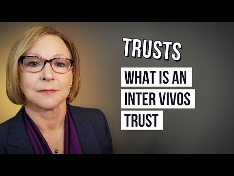 Vídeo: O que significa confiança inter vivos?