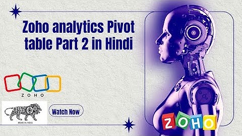 Zoho analytics Pivot table View Part 2 in Hindi