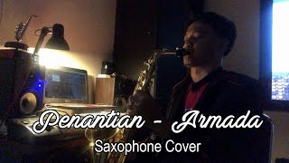 Penantian - Armada (Saxophone Cover by Dani Pandu)