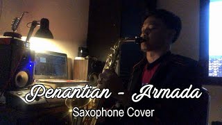 Penantian  Armada saxophone Cover By Dani Pandu