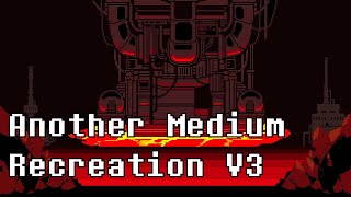 Undertale - Another Medium (Recreation   FLP v3)