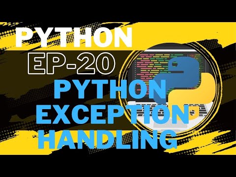 Python Course in Hindi | EP20 | Python Exception Handling | try-except block  | Raise Exception