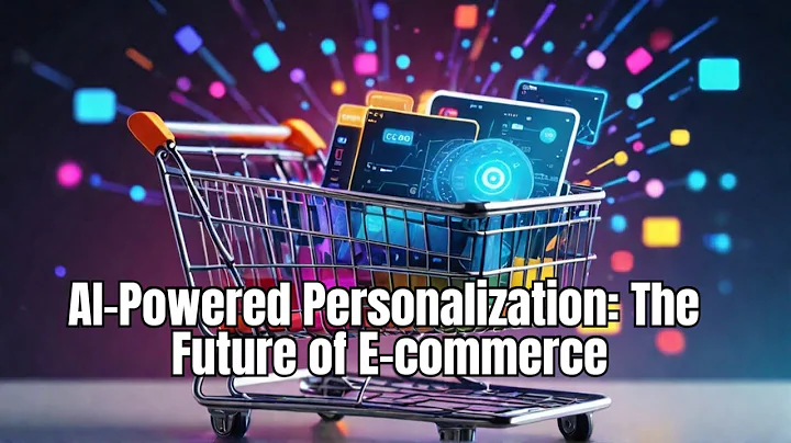 AI-Powered Personalization: The Future of E-commerce
