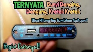 cara mengatasi bunyi denging pada modul bluetooth tanpa solder tanpa tambahan komponen