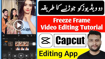 Freeze Frame Video Editing | Do video ko Ek Sath Kaise Jode | Duet Video Kaise Banaye