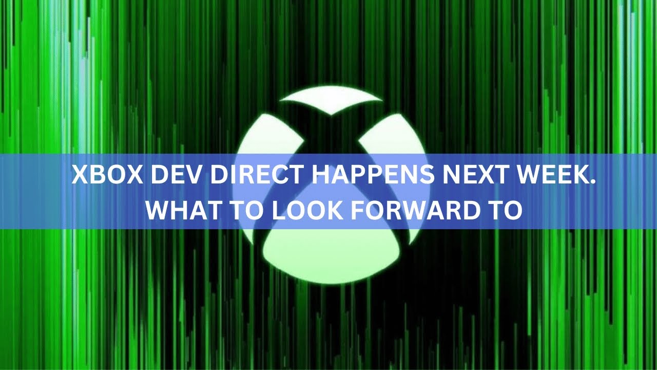 XBOX Direct Announced for Next Week - YouTube