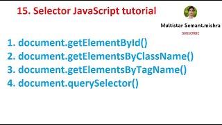 15. JavaScript Selectors |  DOM | JavaScript tutorial | Semant Sir | @MultistarSemant.mishra