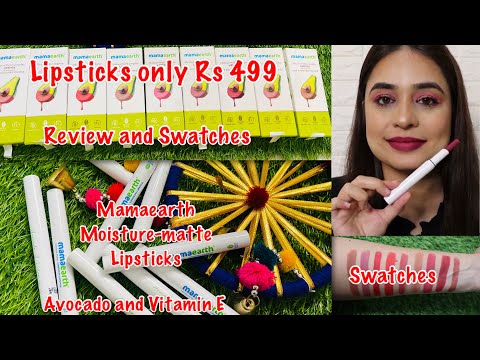 New Mamaearth Moisture Matte Long Stay Lipstick review & lipswatches | MAMAEARTH LIPSTICK