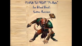 3D Printed Bloodbowl Skaven - Gutter Runners