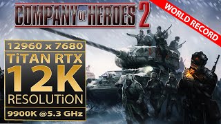 Company of Heroes 2 | 12K resolution(12960x7680 pixels) | Titan RTX | 12K gaming | COH2 12K gameplay