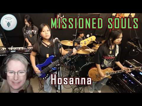 MISSIONED SOULS - Hosanna (Reaction)