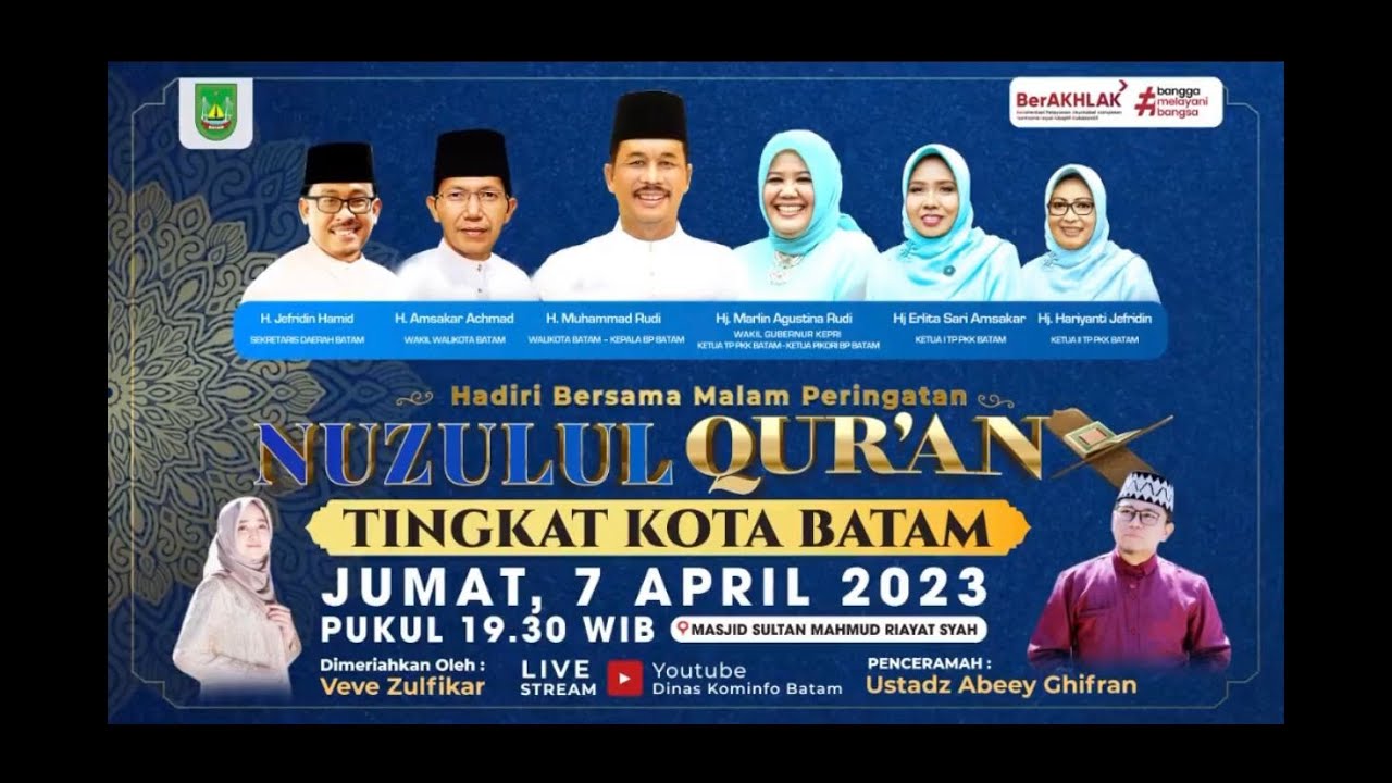 MALAM PERINGATAN NUZULUL QUR'AN TINGKAT KOTA BATAM TAHUN 2023