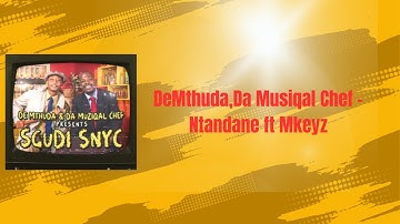 Amapiano Fl Studio Tutorial 2023 | Cook Up Like De Mthuda ,Da Musiqal Chef ft Mkeyz - Ntandane |