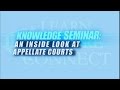 Knowledge Seminar: An Inside Look at Federal Appellate Courts