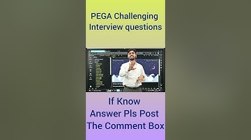 Uitdagende interviewvragen voor PEGA | PEGA-zelfstudie | Harsha-trainingen