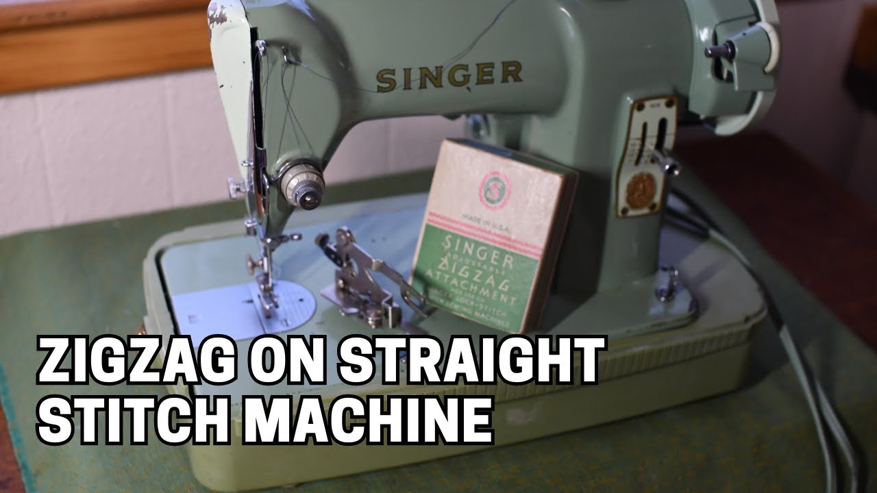 How to Make a Vintage Straight Stitch Sewing Machine Do a Zigzag Stitch ...