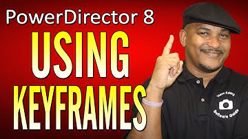 How to Use Keyframes | PowerDirector