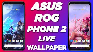 Install Asus Rog Phone 2 Live Wallpaper | On Any Android Phone! | Technical Pic 2021 screenshot 5