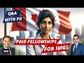 How to get paid fellowships in canada   qa with program director