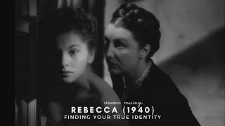 Rebecca (Alfred Hitchcock): Finding your True Identity