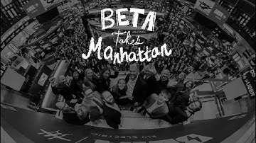 BETA Takes Manhattan
