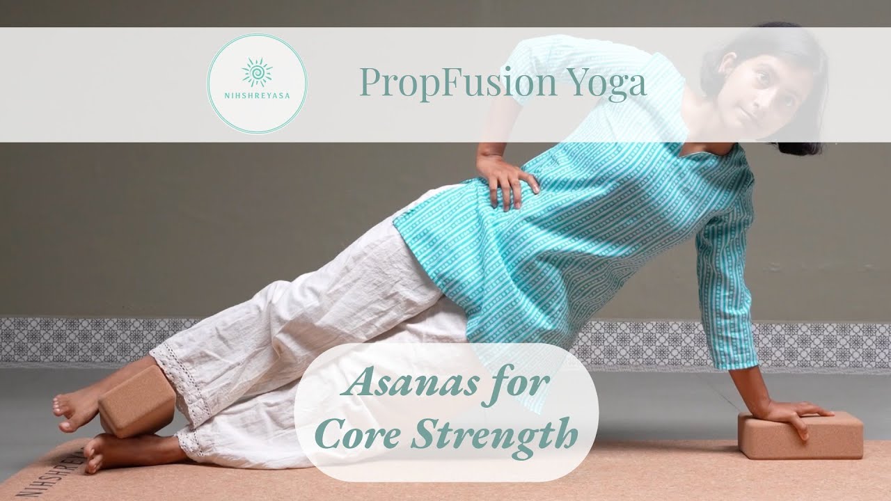 Yoga for Core Strength | Asanas with Blocks - YouTube