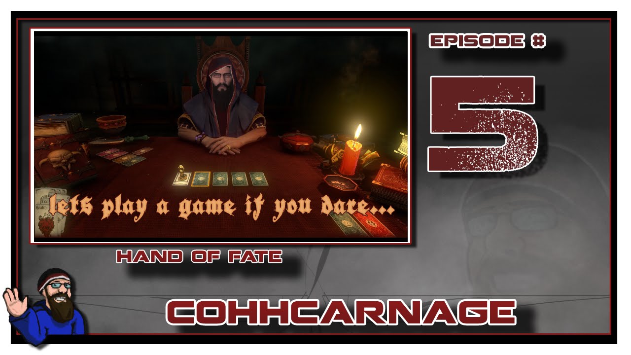 CohhCarnage Plays Hand of Fate - Episode 5