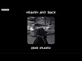 Heaven And Back Chase Atlantic Lyrics Speed Up