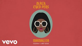 Black Eyed Peas, Ozuna, J. Rey Soul - MAMACITA (Audio) chords