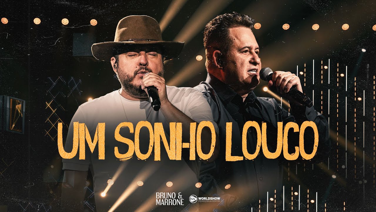 Bruno & Marrone - Um Sonho Louco (Clipe Oficial) - YouTube