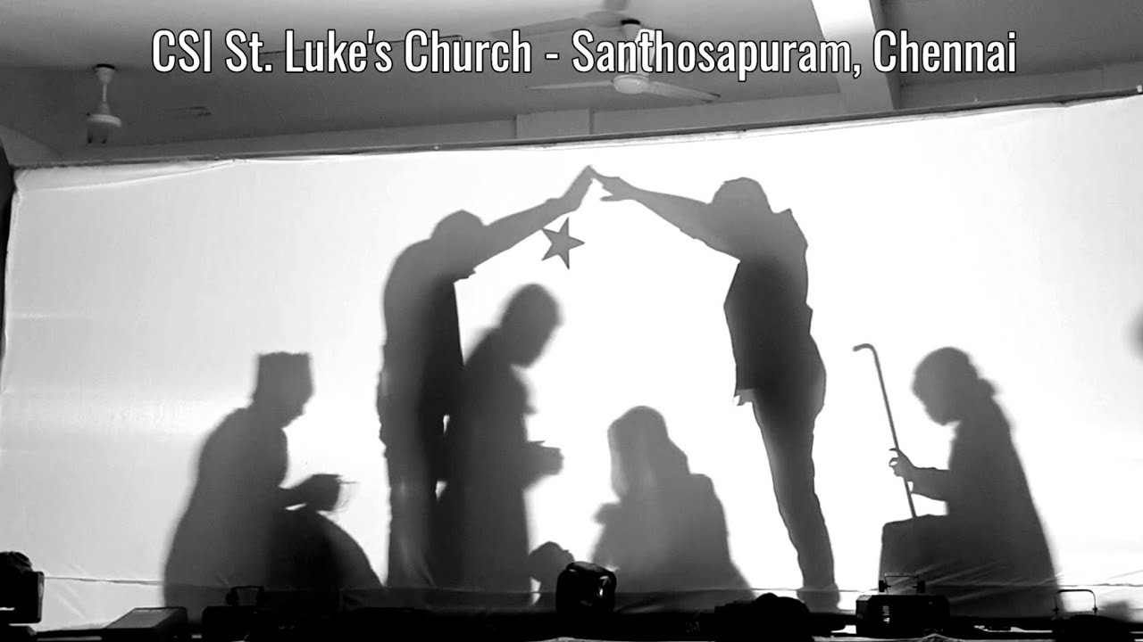 Hallelujah 🛐Nativity Shadow Play - ✨Christmas Silhouette - St Luke’s Church, Santhosapuram, Chennai