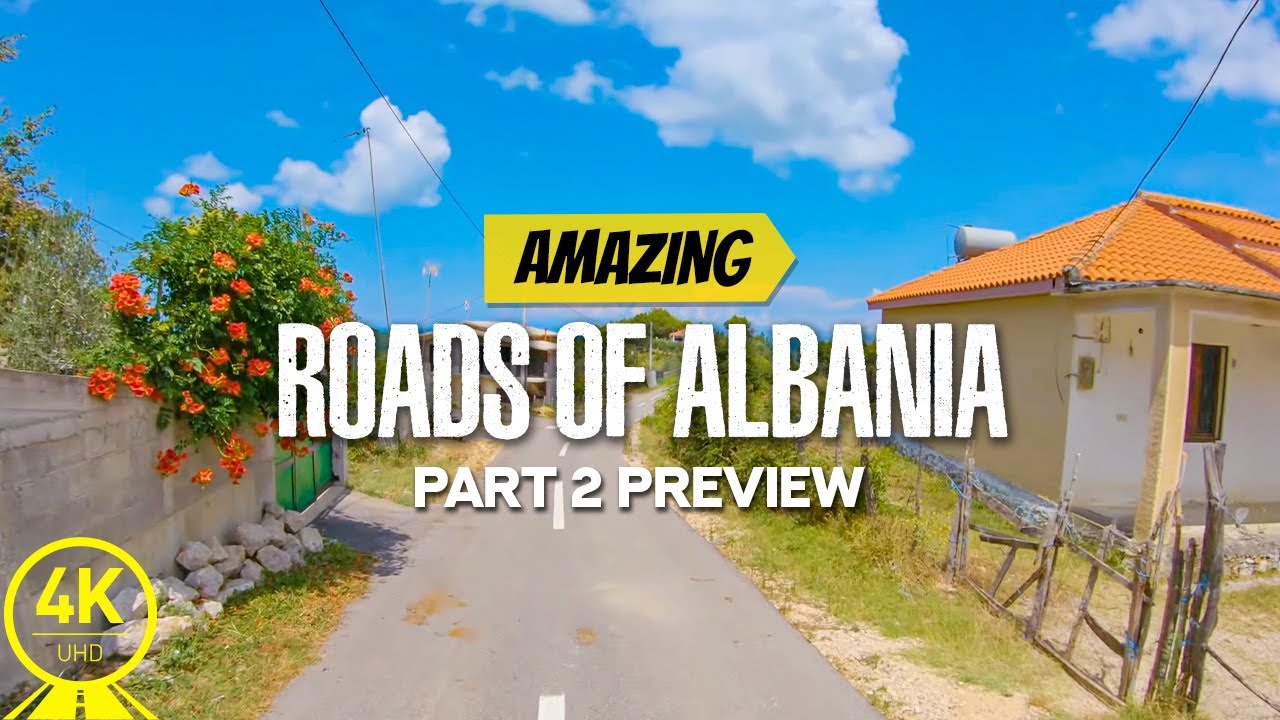 [4K 60fps] Scenic roads of Albania - Part #2 - Short Preview Video