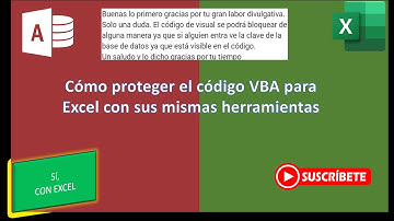Proteger Código VBA con herramienta del mismo excel