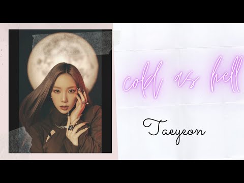 Taeyeon (태연) - Cold As Hell (Karaoke)