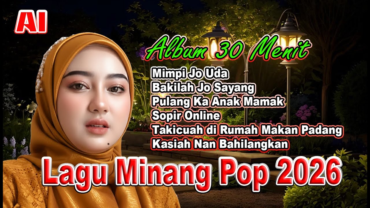Mimpi Jo Uda || 30 menit Album Lagu Minang Pop 2026 AI