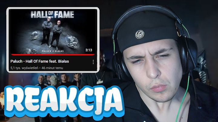 Paluch - Hall Of Fame feat. Białas (REAKCJA!!!)