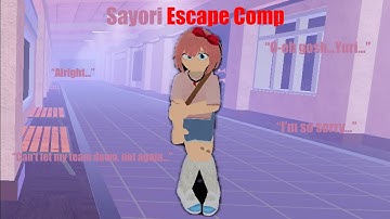 Sayori Escape Compilation - Dimensional Coalescence 1.0 Prototype