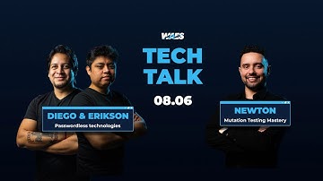 Mutation Testing Mastery + Passwordless technologies - WAES Tech Talk