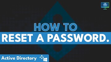 How to Reset an Account Password in Active Directory | Skills You Need to Know for a Helpdesk Job