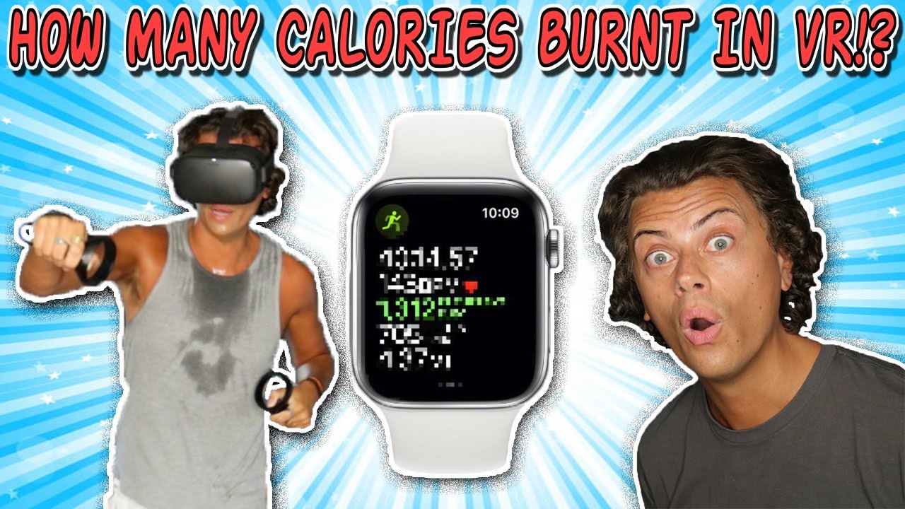 lærling hvidløg Udråbstegn How Many Calories Can You BURN In VR!!?? - YouTube