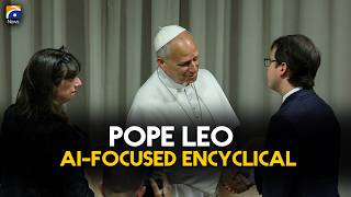 Pope Leo XIV and Anthropic co-founder unveil AI-focused encyclical | Geo News English